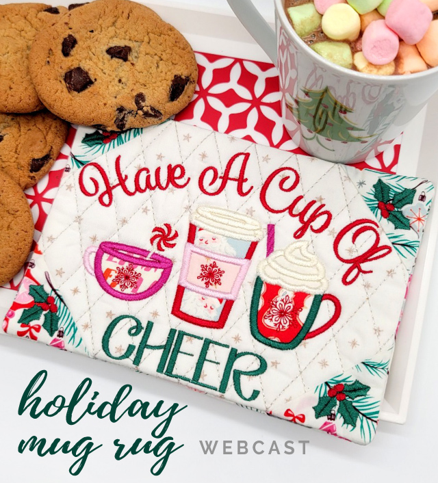 Holiday Mug Rug in the Hoop Webcast Kit Questions & Answers